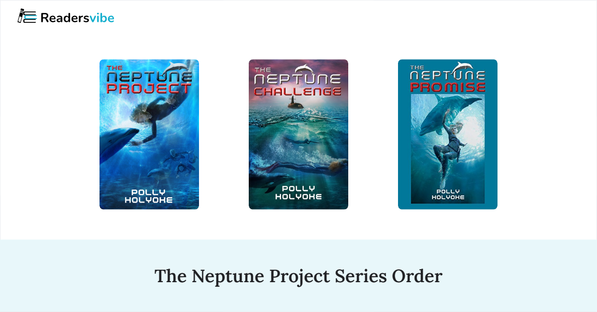 The Neptune Project Book Series In Order (3 Books)