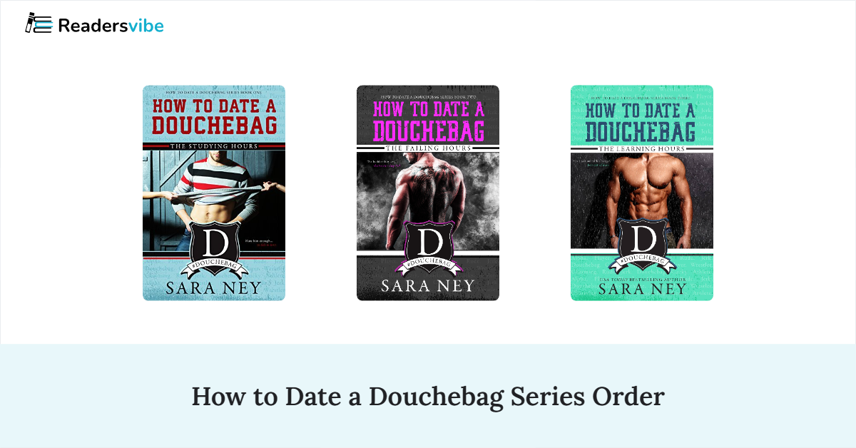 How to Date a Douchebag Book Series In Order (5 Books)