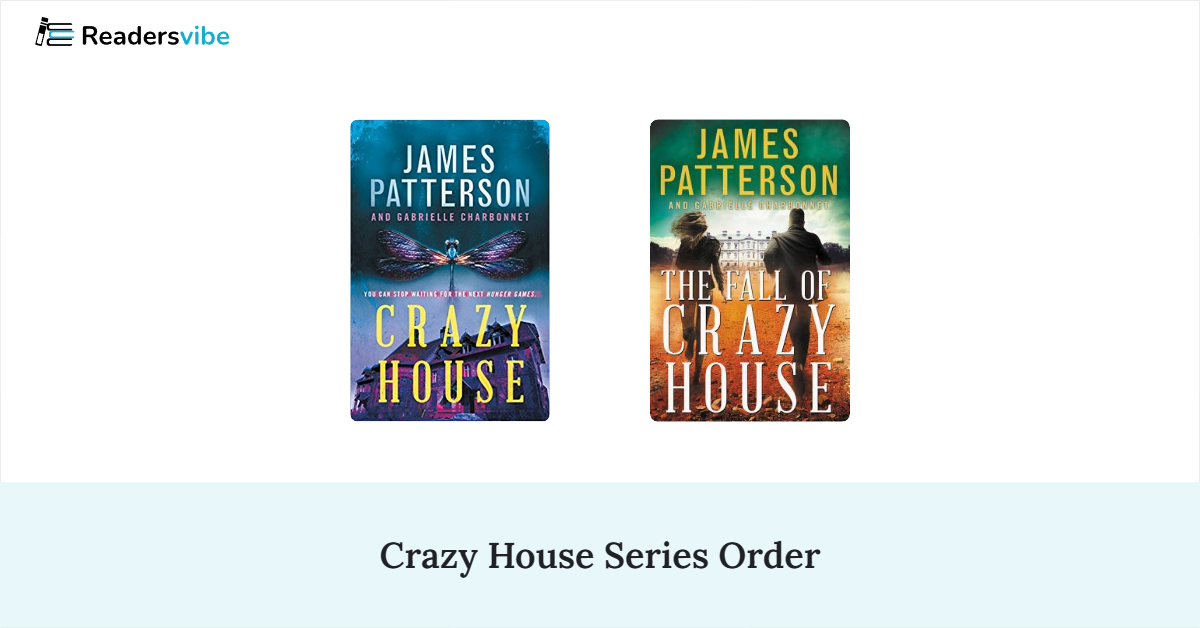 Crazy House Book Series In Order (2 Books)