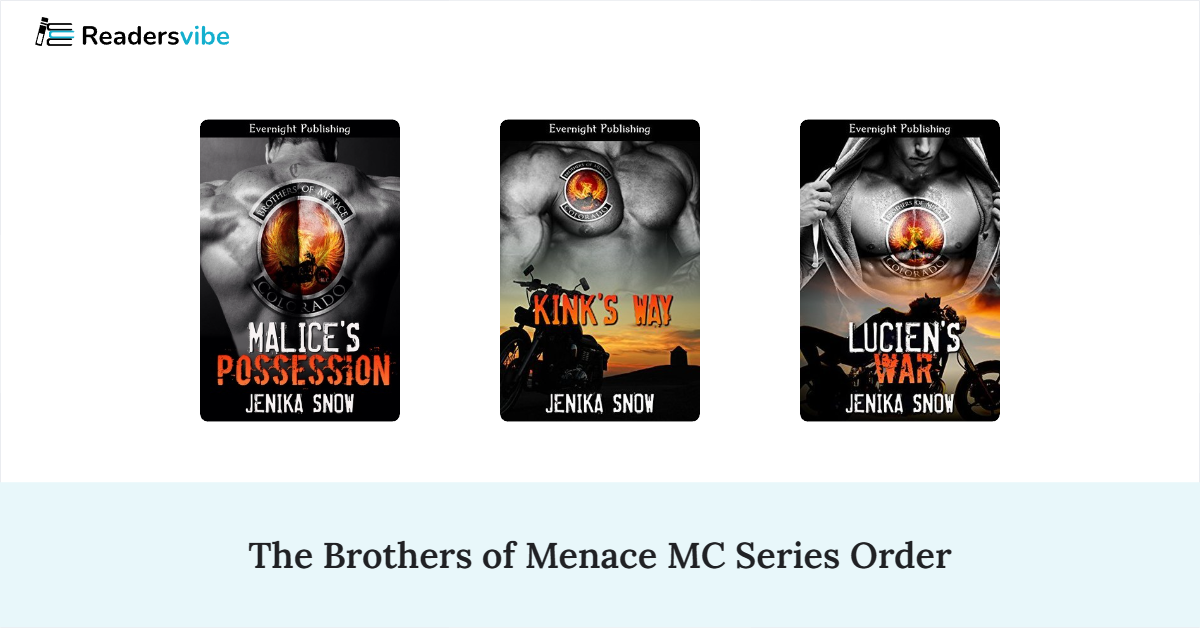 The Brothers of Menace MC Book Series In Order (8 Books)