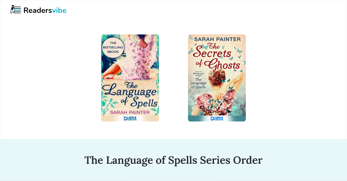 The Language of Spells Book Series In Order (2 Books)