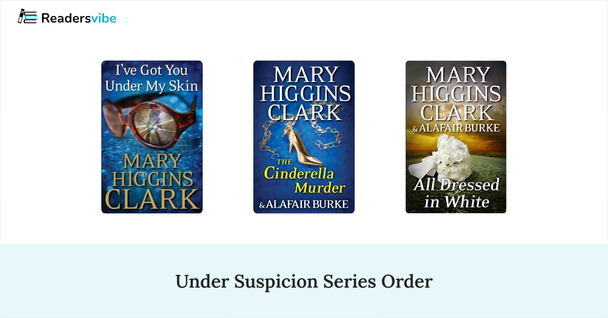 Under Suspicion Book Series In Order (10 Books)