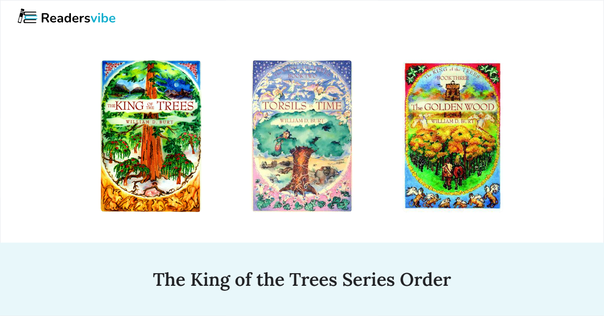 The King of the Trees Book Series In Order (7 Books)