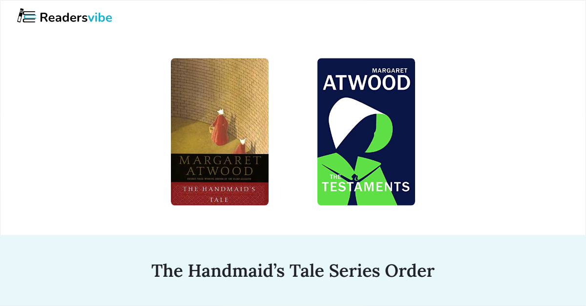 The Handmaid’s Tale Book Series In Order (2 Books)