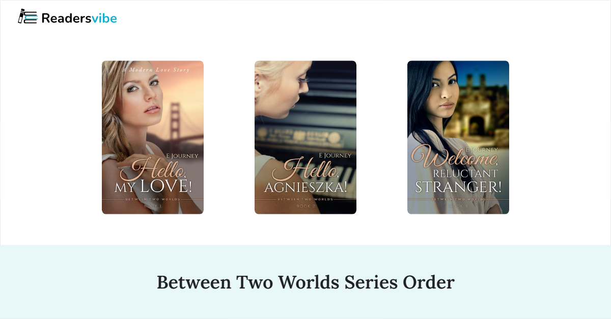 Between Two Worlds Book Series In Order (3 Books)