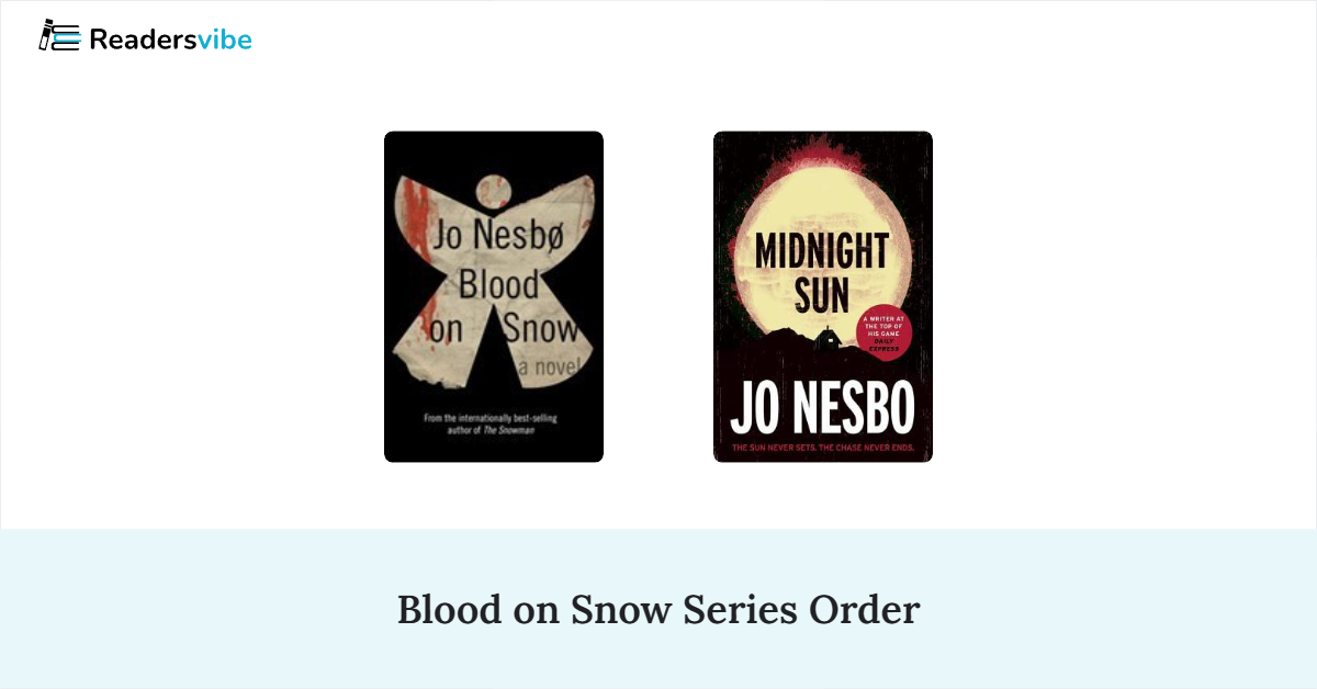 Blood on Snow Book Series In Order (2 Books)