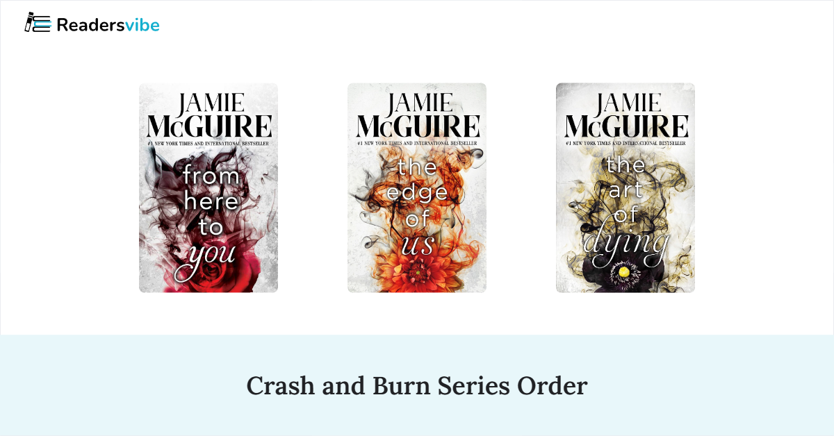 Crash and Burn Book Series In Order (3 Books)