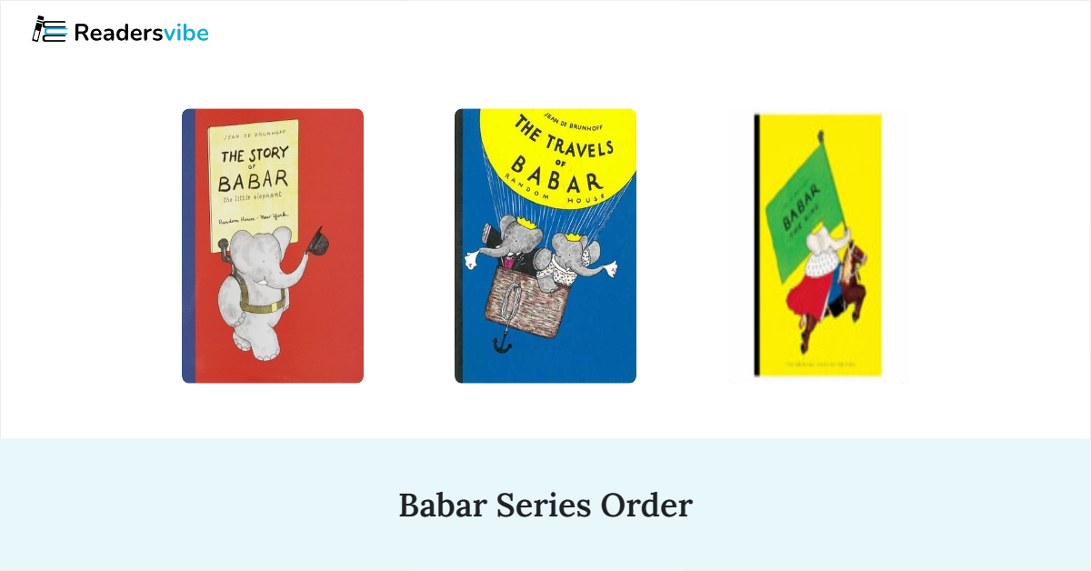 Babar Book Series In Order (7 Books)