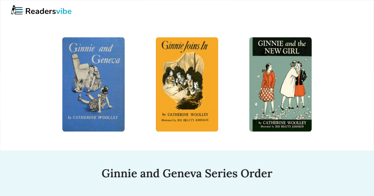 Ginnie and Geneva Book Series In Order (10 Books)