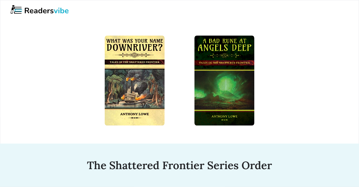 The Shattered Frontier Book Series In Order (2 Books)