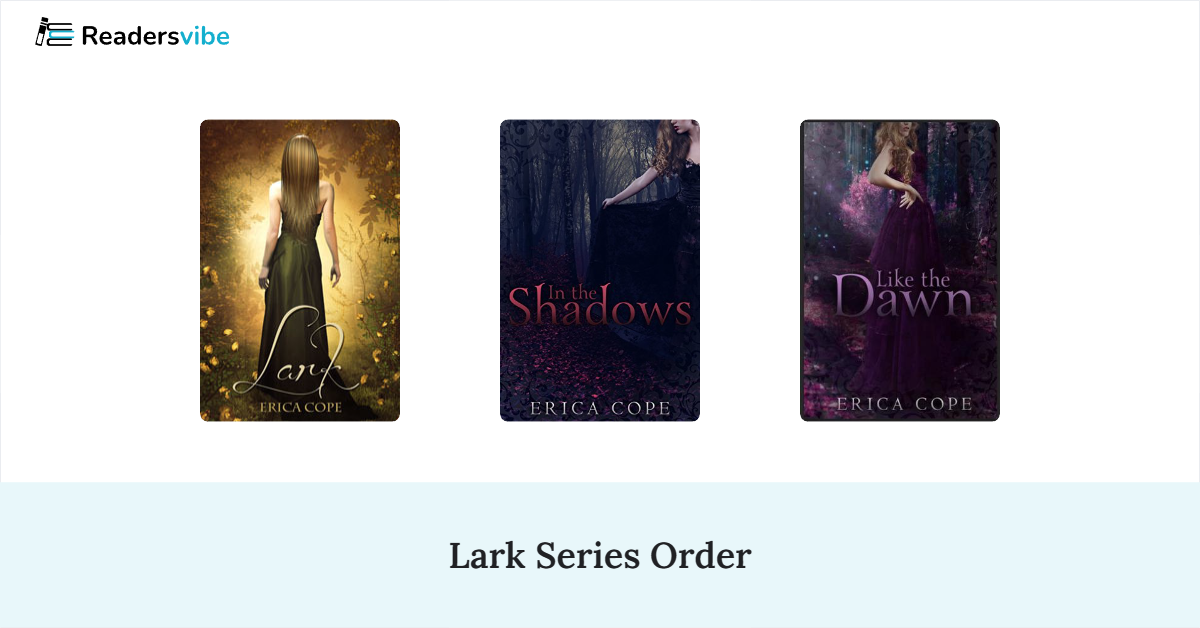 Lark Book Series In Order (3 Books)