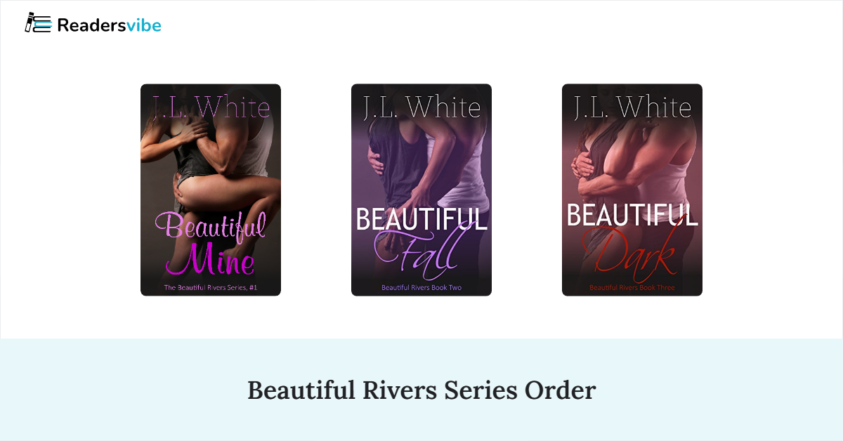 Beautiful Rivers Book Series In Order (3 Books)