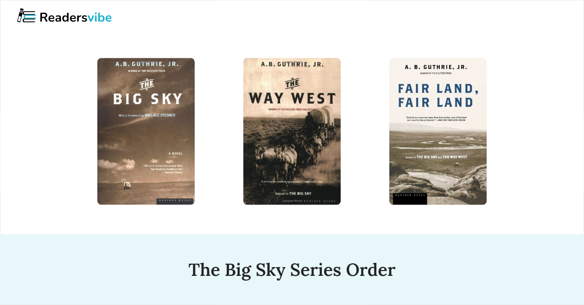 The Big Sky Book Series In Order (3 Books)