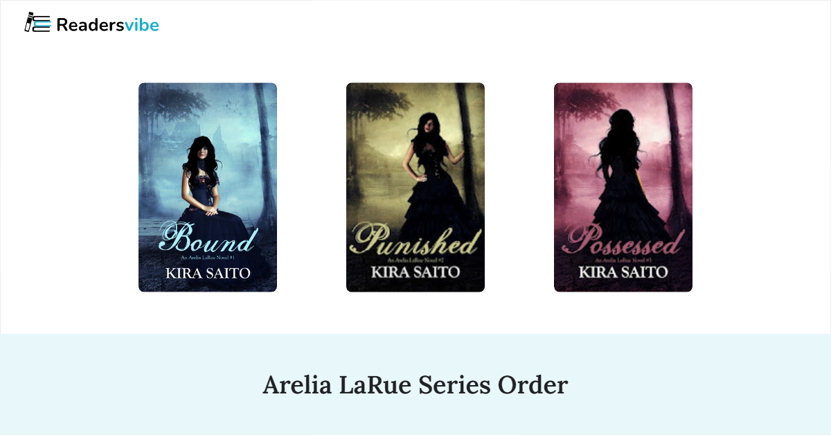 Arelia LaRue Book Series In Order (7 Books)