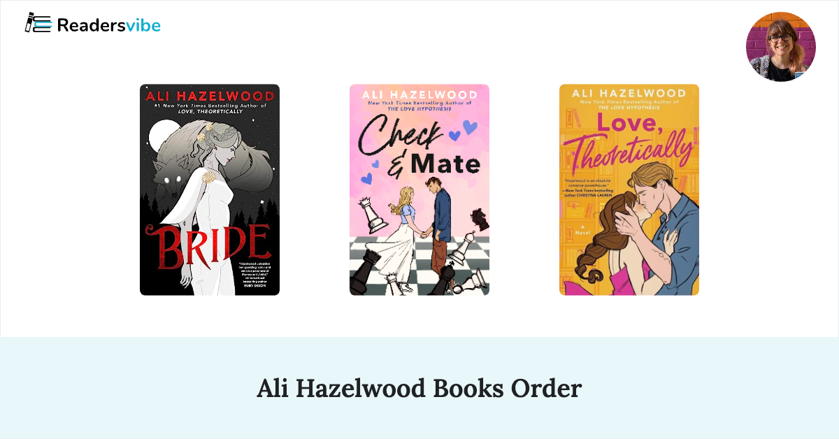 Ali Hazelwood Books In Order (9 Books)