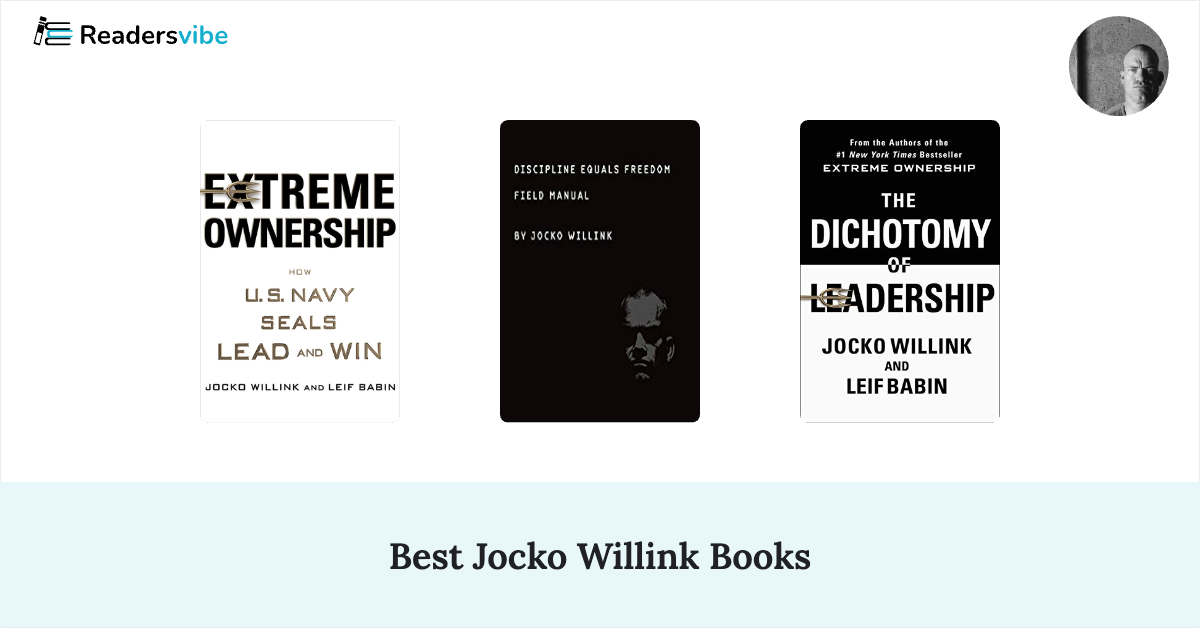 10 Best Jocko Willink Books To Read (Updated 2024 List)