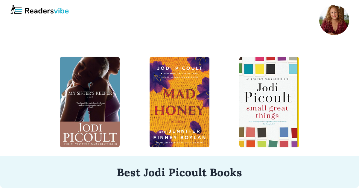 10 Best Jodi Picoult Books To Read (Updated 2026 List) Best jodi picoult books