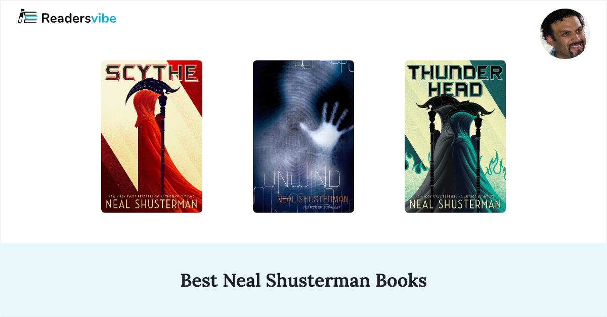 10 Best Neal Shusterman Books To Read (Updated 2025 List)