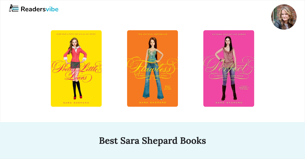 10 Best Sara Shepard Books To Read (Updated 2025 List)