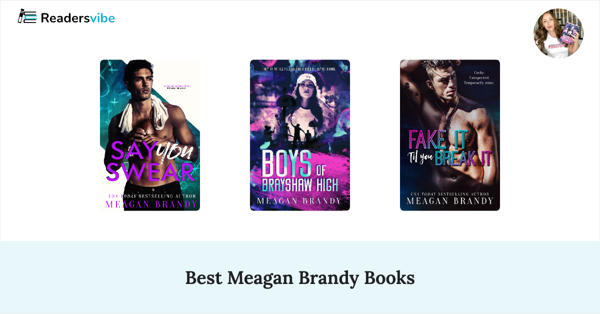 10 Best Meagan Brandy Books To Read (Updated 2024 List) 10 Best Meagan Brandy Books To Read (Updated 2024 List)