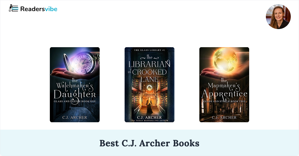10 Best C.J. Archer Books To Read (Updated 2025 List)