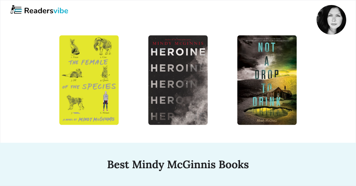 10 Best Mindy McGinnis Books To Read (Updated 2026 List)