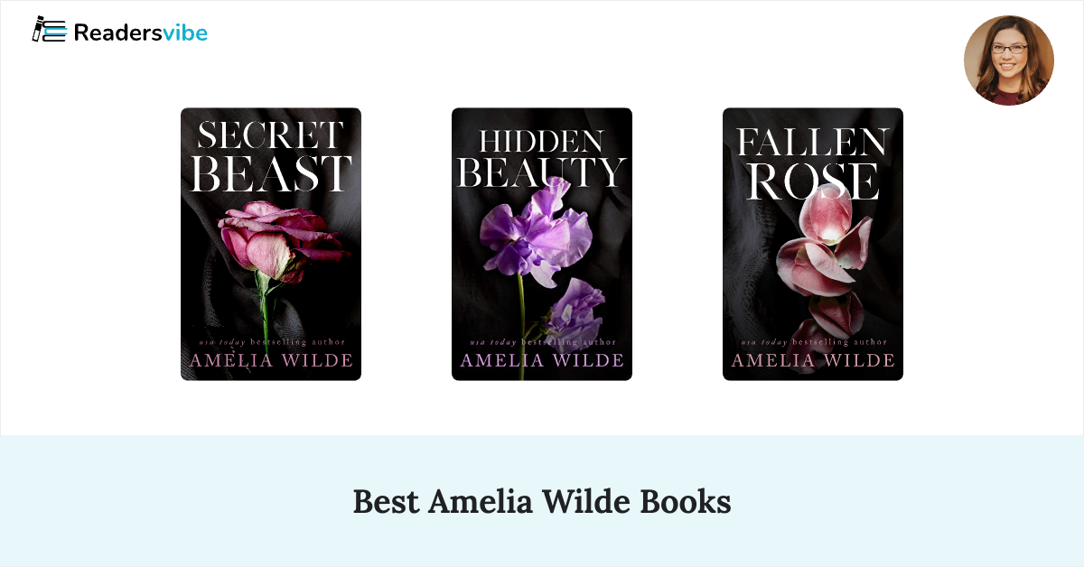 10 Best Amelia Wilde Books To Read (Updated 2024 List)