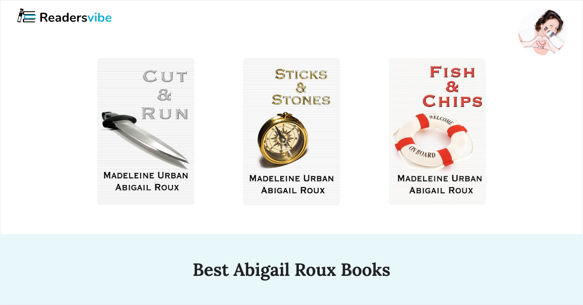 10 Best Abigail Roux Books To Read (Updated 2024 List)
